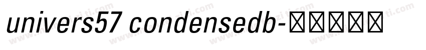 univers57 condensedb字体转换